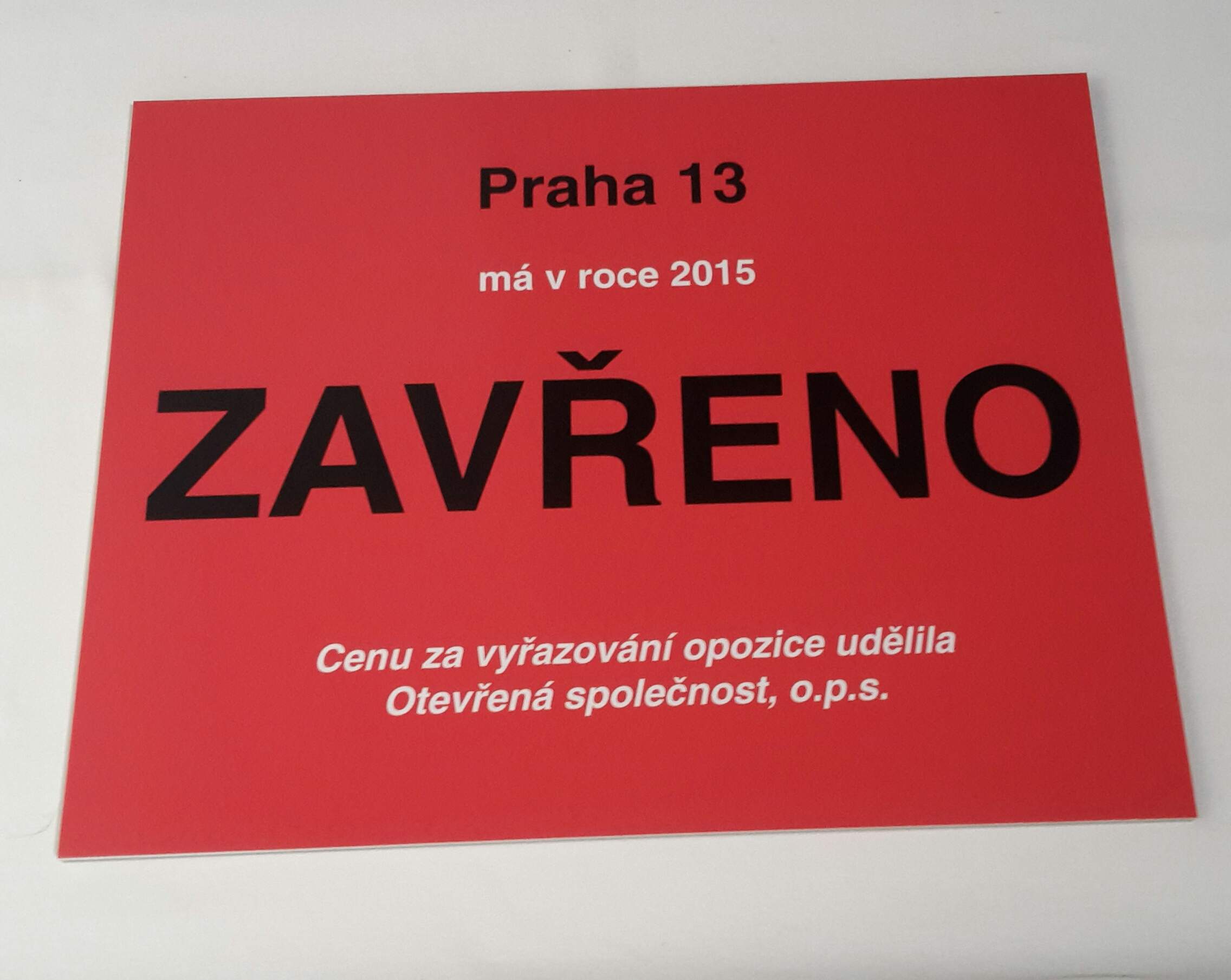 Praha 13 získala cenu Zavřeno